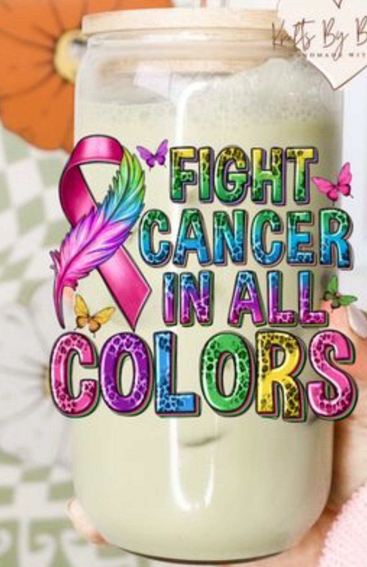 Fight Cancer in all colors